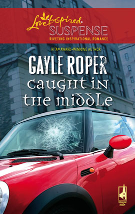 Title details for Caught in the Middle by Gayle Roper - Available